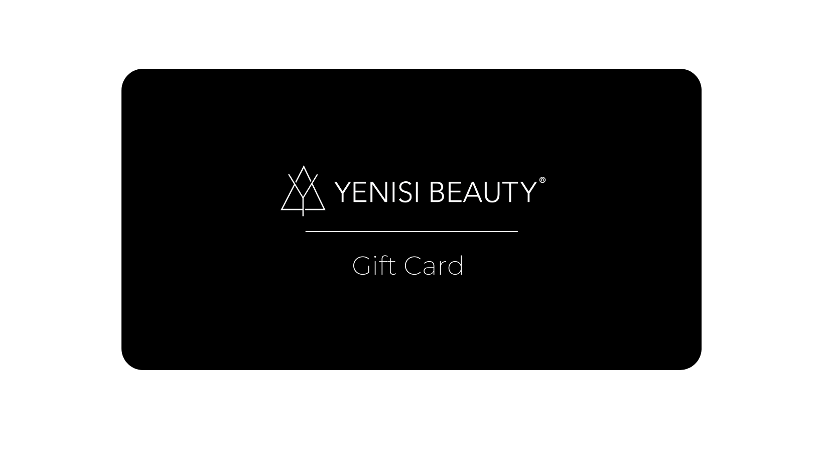 Yenisi Beauty Gift Card